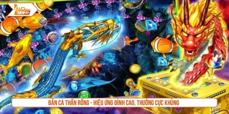 Bắn cá thần rồng
